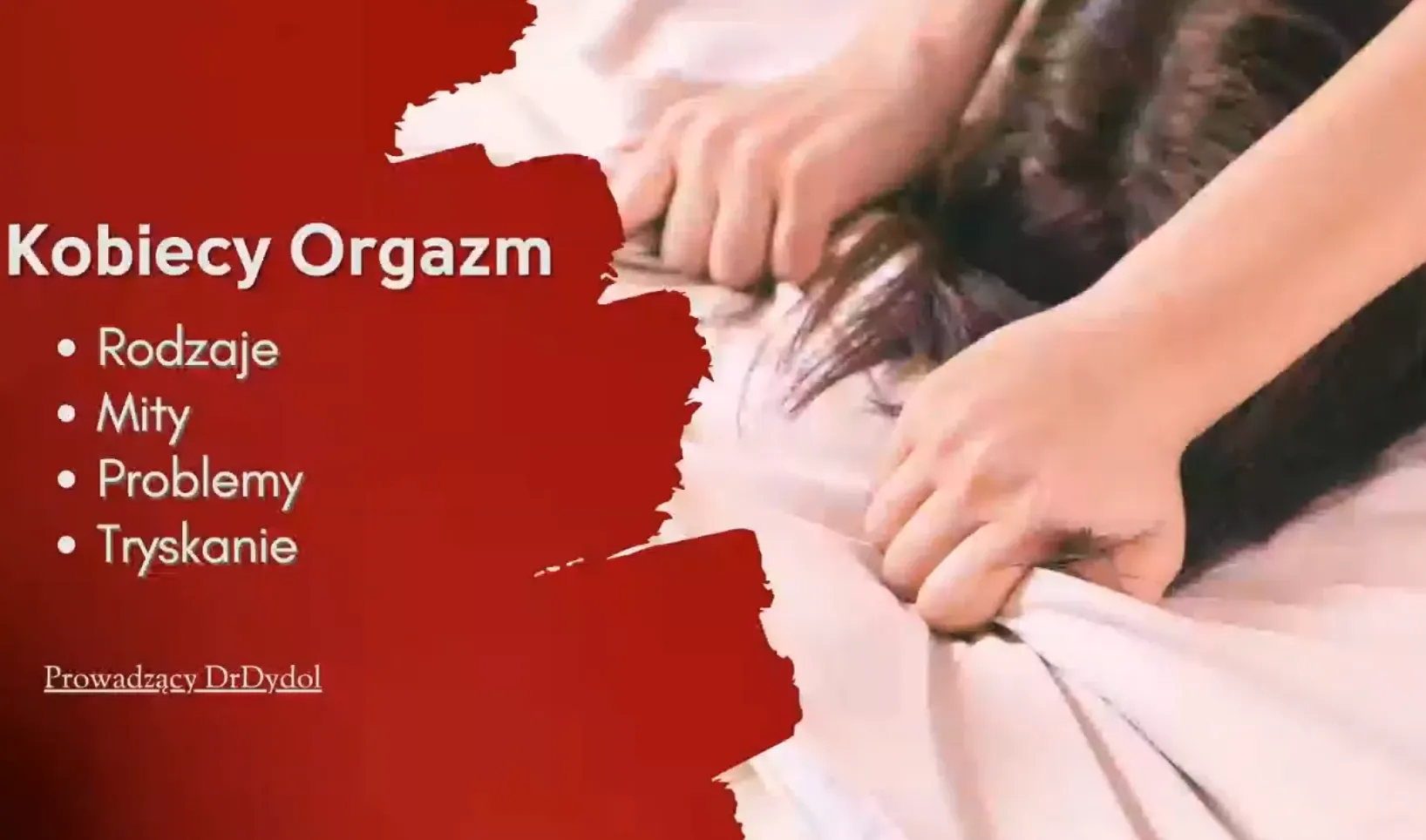 Kobiecy Orgazm – Rodzaje Mity Problemy Tryskanie